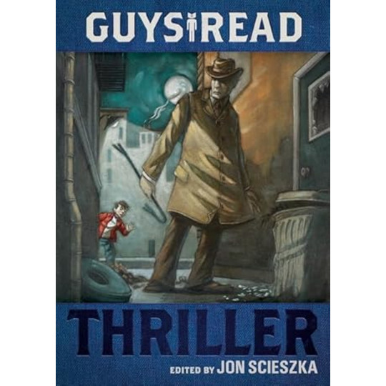 Guys Read : Thriller